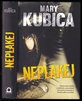 Neplakej (Mary Kubica, 2018)