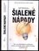Šialené nápady : ako rozvíjať šialené myšlienky, ktoré vyhrávajú vojny, liečia choroby a menia svet (Safi Bahcall, 2021)