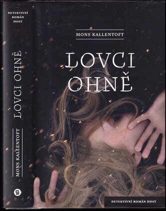 Lovci ohně (Mons Kallentoft, 2018)