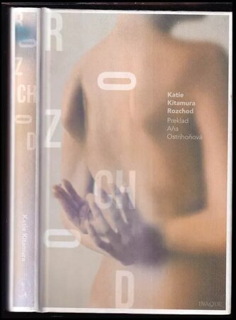 Rozchod (Katie M Kitamura, 2018)