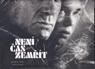 Není čas zemřít : kniha o filmu (Mark Salisbury, 2021)