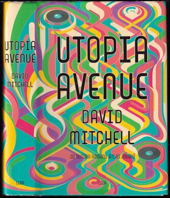 Utopia Avenue, aneb, Cesta do Tramtárie (David Mitchell, 2021)