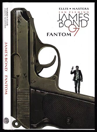 James Bond 007 : Fantom (Warren Ellis, 2018)