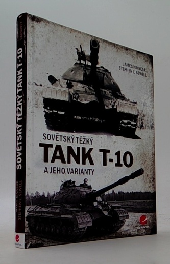 Sovětský těžký tank T-10 a jeho varianty