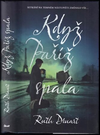 Když Paříž spala (Ruth Druart, 2021)