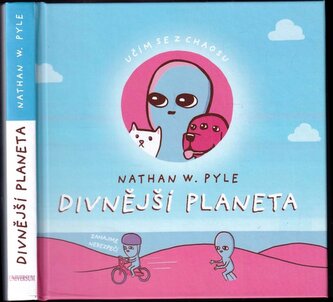 Divnější planeta (Nathan W Pyle, 2021)