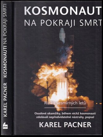 Kosmonauti na pokraji smrti (Karel Pacner, 2018)