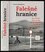 Falešné hranice : akce "Kámen" : oběti a strůjci nejutajovanějších zločinů StB 1948-1951 (Václava Jandečková, 2018)