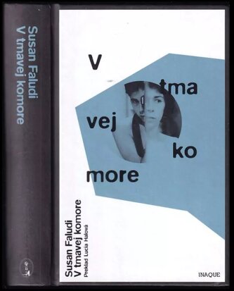 V tmavej komore (Susan Faludi, 2018)