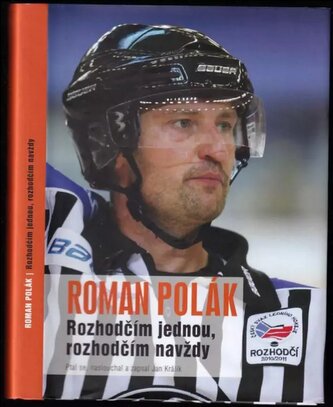 Rozhodčím jednou, rozhodčím navždy (Ján Králik, 2018)