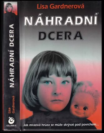 Náhradní dcera (Lisa Gardner, 2002)