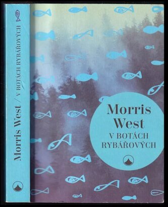 V botách rybářových (Morris L West, 2018)