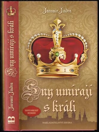 Sny umírají s králi (Jaromír Jindra, 2018)