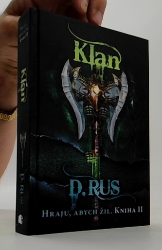 Hraju, abych žil 2 – Klan