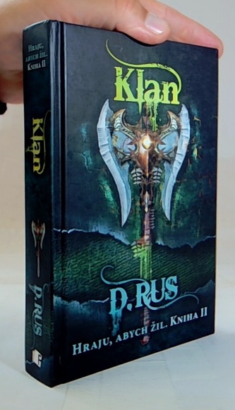 Hraju, abych žil 2 – Klan