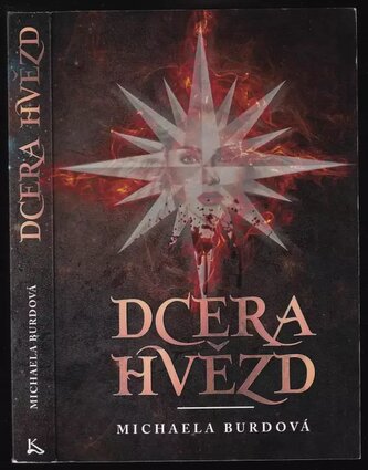 Dcera hvězd : První díl (Michaela Burdová, 2018)