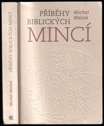 Příběhy biblických mincí (Michal Mašek, 2021)