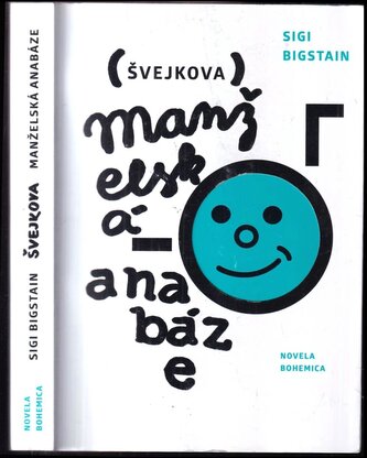 (Švejkova) manželská anabáze : do karantény! (Sigi Bigstain, 2021)
