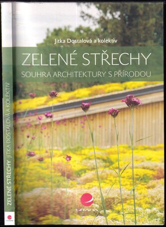 Zelené střechy : souhra architektury s přírodou (Samuel Burian, 2021)