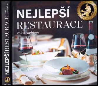 Nejlepší restaurace 2022 : rok s covidem (Daniela Mrzenová, 2021)