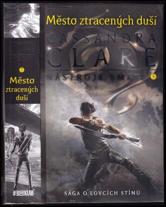 Nástroje smrti : Město ztracených duší - 5 (Cassandra Clare, 2019)