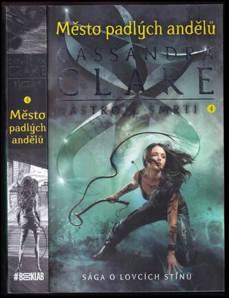 Nástroje smrti : Město padlých andělů - 4 (Cassandra Clare, 2019)