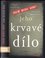 Jeho krvavé dílo : písemnosti k případu Rodericka Macrae (Graeme Macrae Burnet, 2018)