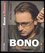 Bono o Bonovi (Michka Assayas, 2006)