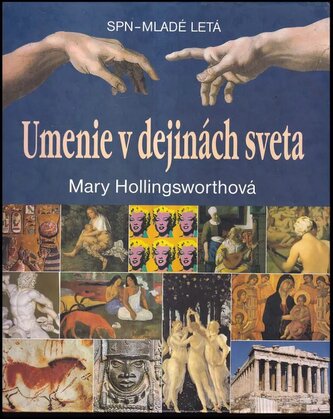 Umenie v dejinách sveta (Mary Hollingsworth, 2006)