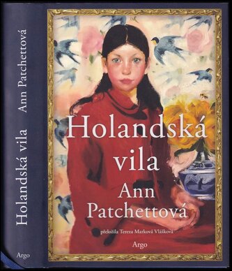 Holandská vila (Ann Patchett, 2021)