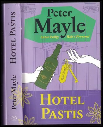 Hotel Pastis (Peter Mayle, 2018)