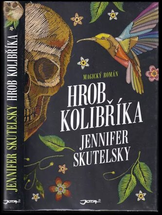 Hrob kolibříka (Jennifer Skutelsky, 2018)