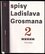 Spisy Ladislava Grosmana : Povídky - 2 (Ladislav Grosman, 2018)