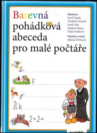 Barevná pohádková abeceda pro malé počtáře (Milena Drtinová, 2018)