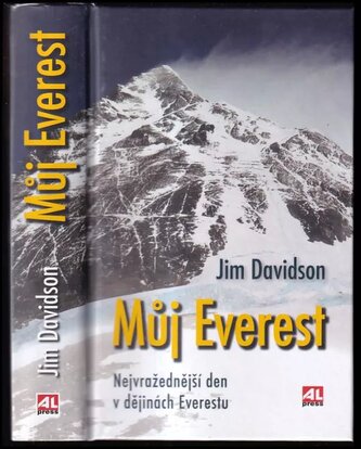 Můj Everest : nejvražednější den v dějinách Everestu (Jim Davidson, 2021)