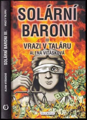 Solární baroni : Vrazi v taláru - III (Alena Vitásková, 2018)