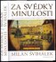 Za svědky minulosti