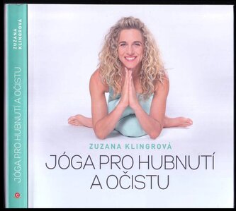 Jóga pro hubnutí a očistu (Klingrová Zuzana, 2021)