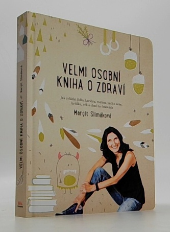 Velmi osobní kniha o zdraví