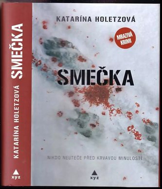 Smečka (Katarína Holetzová, 2018)