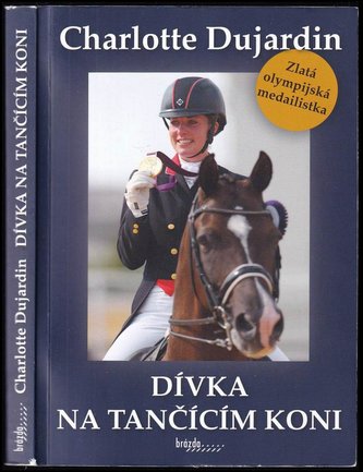 Dívka na tančícím koni (Charlotte Dujardin, 2022)