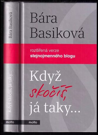 Když skočíš, já taky (Bára Basiková, 2021)