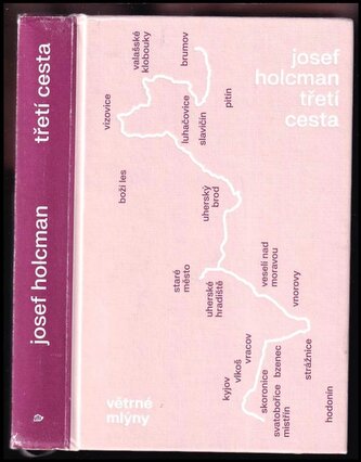 Třetí cesta - PODPIS Josef Holcman : Větrné mlýny (Josef Holcman, 2021)