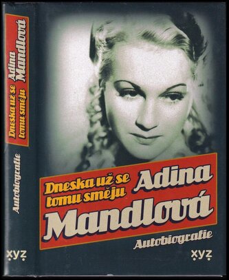 Dneska už se tomu směju (Mandlová Adina, 2021)