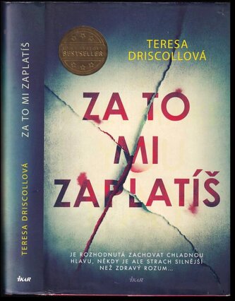 Za to mi zaplatíš (Teresa Driscoll, 2022)