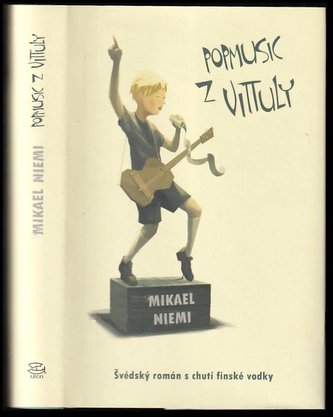 Popmusic z Vittuly (Mikael Niemi, 2018)