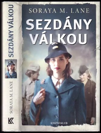 Sezdány válkou (Soraya M. Lane, 2018)