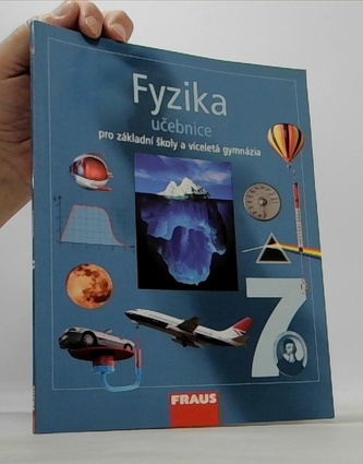 Fyzika 7 pro ZŠ a víceletá gymnázia - Učebnice