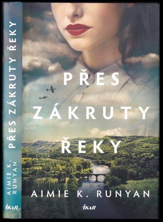 Přes zákruty řeky (Aimie K Runyan, 2022)
