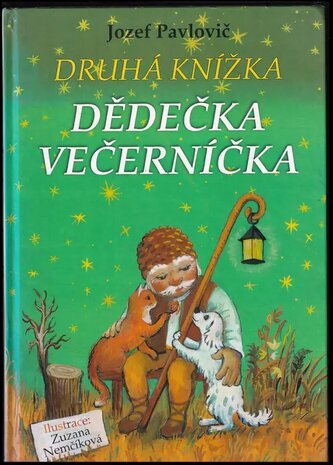 Druhá knížka Dědečka Večerníčka (Jozef Pavlovič, 2006)